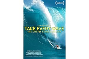 Take Every Wave: The Life of Laird Hamilton