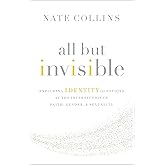 All But Invisible: Exploring Identity Questions at the Intersection of Faith, Gender, and Sexuality