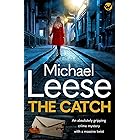 THE CATCH a BRAND NEW absolutely gripping British crime thriller with a massive twist (Detective Martha Munro Crime Mysteries