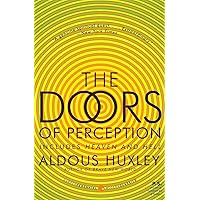 The Doors of Perception and Heaven and Hell