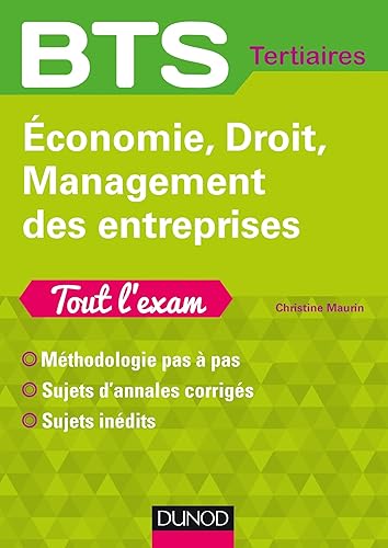 Download Economie, Droit, Management des entreprises - Tout l'exam - Méthodologie pas à pas, sujets d'annales: Méthodologie pas à pas, sujets d'annales corrigés, sujets inédits PDF