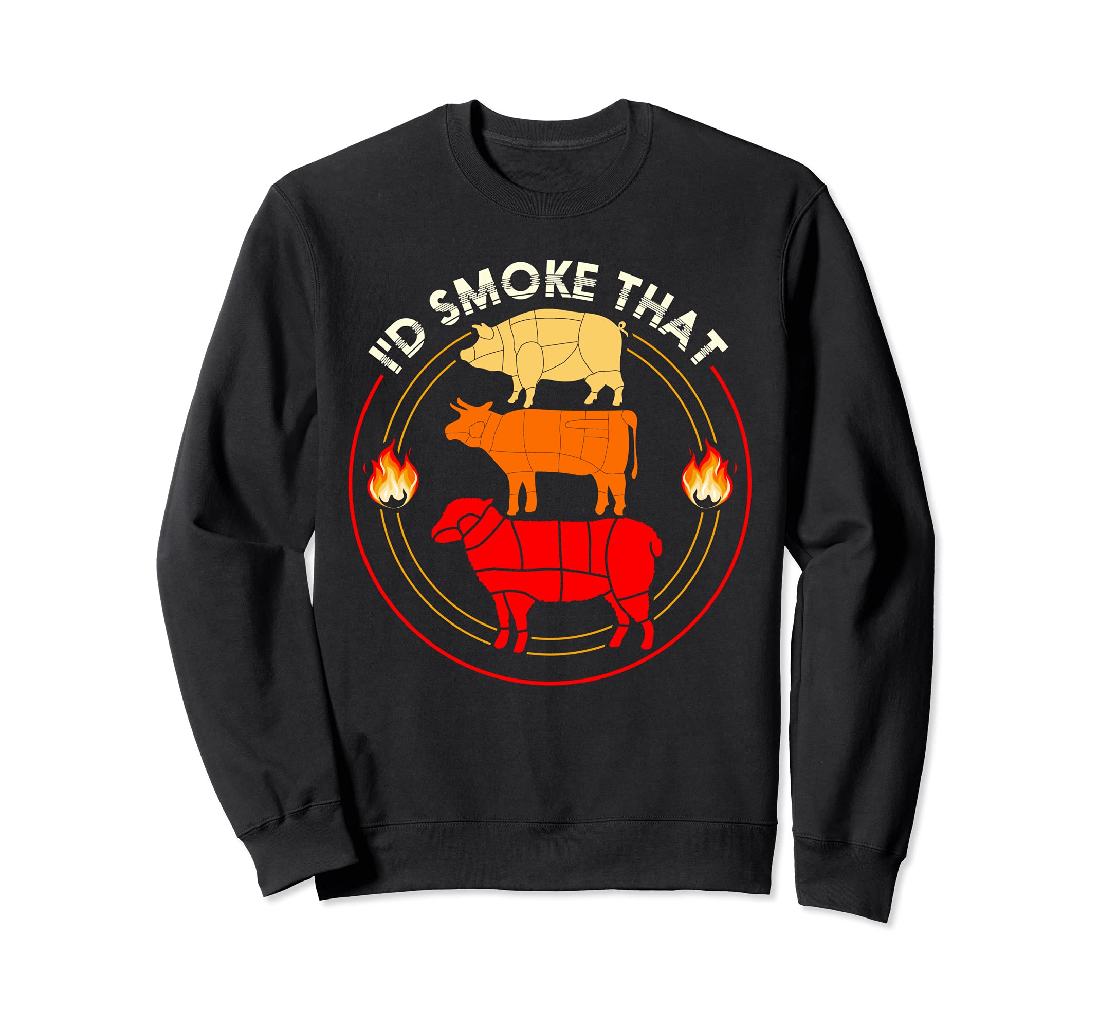 Id Smoke That BBQ Chef Grilling Steak Meat Smoking Barbecue Sweatshirt