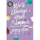 We'll Always Have Summer (The Summer I Turned Pretty)