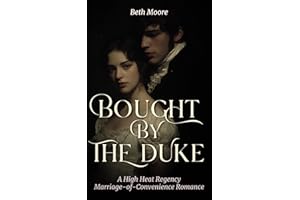 Bought by the Duke: A Regency Marriage-of-Convenience Romance