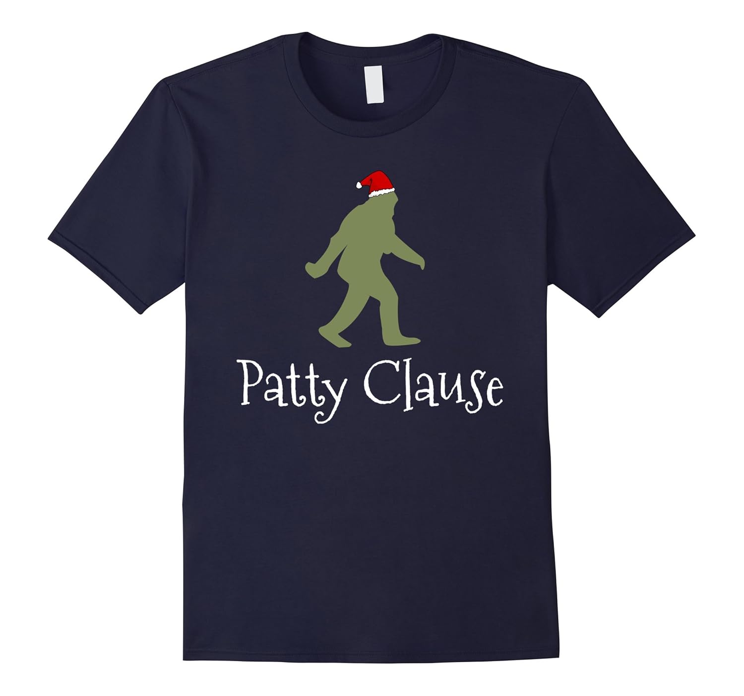 Funny Patty Clause Bigfoot Christmas T-Shirt-ANZ