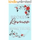 Broken Romeo (Shattered Hearts Trilogy Book 1)