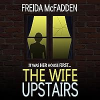 The Wife Upstairs: McFadden, Freida, Kane, Angie: 9781666526776: Amazon