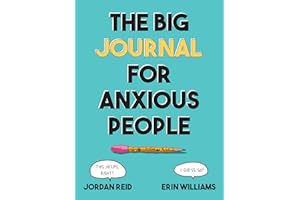 The Big Journal for Anxious People
