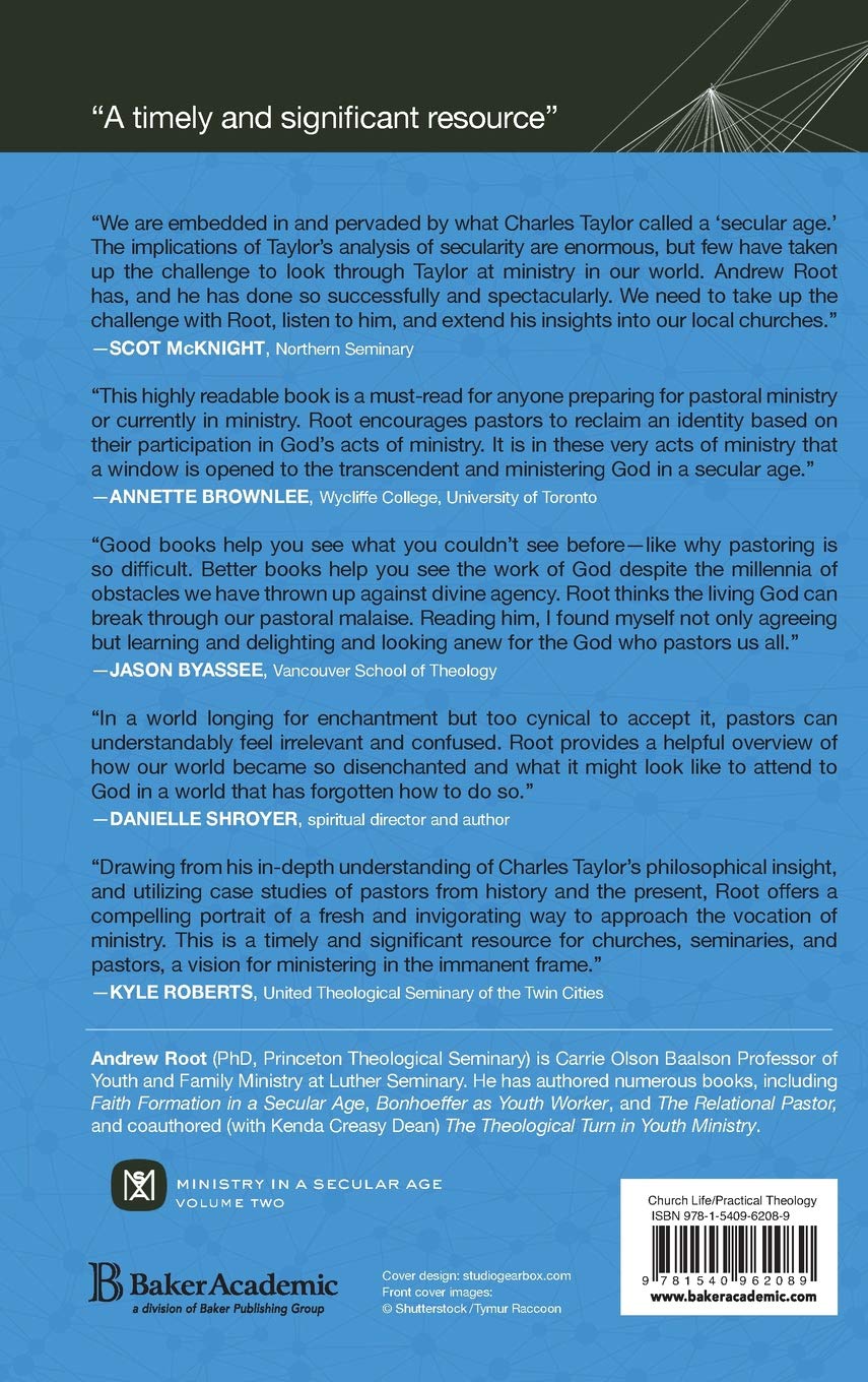 Pastor In A Secular Age Ministry In A Secular Age Root Andrew 9781540962089 Amazon Com Books