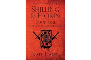 Shilling & Florin Book One: The Jack of Hearts Murders: A Shilling & Florin Mystery
