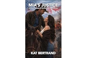 Mia's Justice: A Modern Story of Conflict, Love, and Resilience