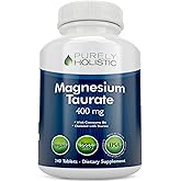 Magnesium Taurate 400mg Tablets - Chelated Magnesium with Taurine and Coenzyme B6 - High Absorption Complex for Cardiovascular Health, Muscle and Nerve Function - 240 Vegan Tablets