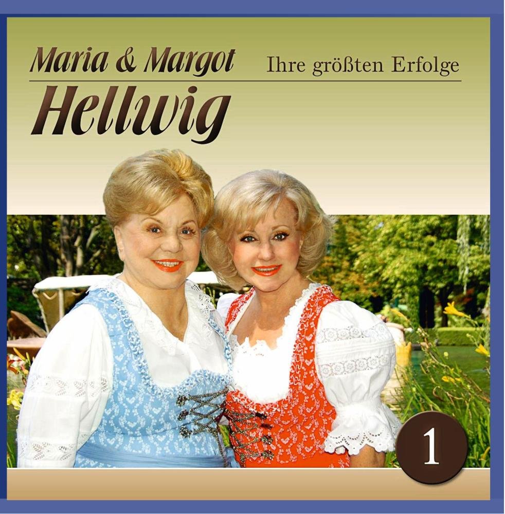 Maria und Margot Hellwig - Ihre größten Erfolge 1 - Maria & Margot ...