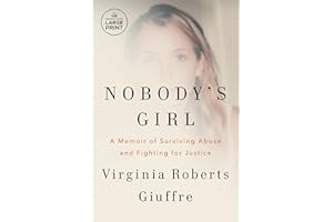 Nobody's Girl: A Memoir of Surviving Abuse and Fighting for Justice