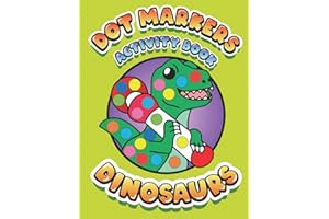 Dinosaur Bingo Daubers Dot Marker Coloring Book: Dinosaur Coloring Book for Toddlers, Kindergarten and Preschool | 50 Pages o