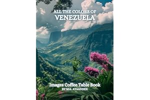 All The Colors of Venezuela Images Coffee Table Book for All : a Visual Tour of Beautiful AI-Generated Pictures Designs for R