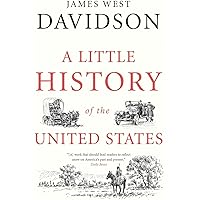 A Little History of the United States (Little Histories)