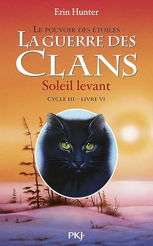 Download La guerre des Clans, cycle III - tome 06 : Soleil levant (6) PDF