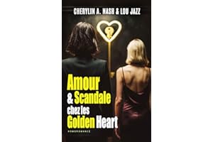 Amour et scandale chez les Golden Heart: Livre lesbien, roman lesbien (French Edition)