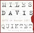 Miles Davis Quintet:  Live In Europe 1967:  The Bootleg Series, Vol. 1
