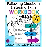 Following Directions and Listening Skills Workbook For Kids Ages 3+ Coloring Pages for Preschool and Kindergarten: Kids in All Seasons Educational ... Directions, and Fine Motor Development