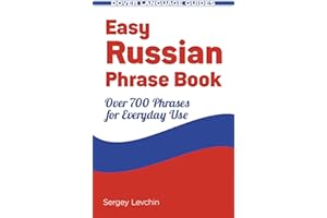 Easy Russian Phrase Book NEW EDITION: Over 700 Phrases for Everyday Use