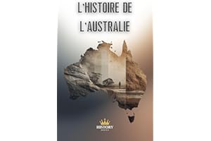 L’Histoire de l’Australie (French Edition)