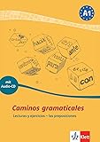 Caminos gramaticales A1: Lecturas y ejercicios - las preposiciones. Heft + Audio-CD