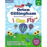 I Can Fly Reading Program with Online Games, Book A: Orton-Gillingham Based Reading Lessons for Young Students Who Struggle with Reading and May Have Dyslexia