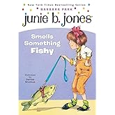 Junie B. Jones Smells Something Fishy (Junie B. Jones, No. 12)