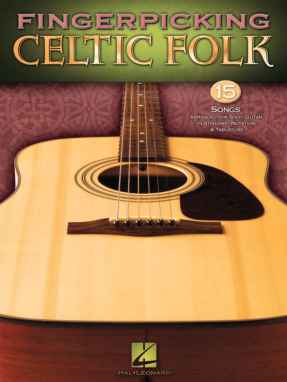 Fingerpicking Celtic Folk 15 Songs Arr Solo Guitar Notation & Tab Bk: 15 Songs Arranged for Solo Guitar in Standard Notation & Tab