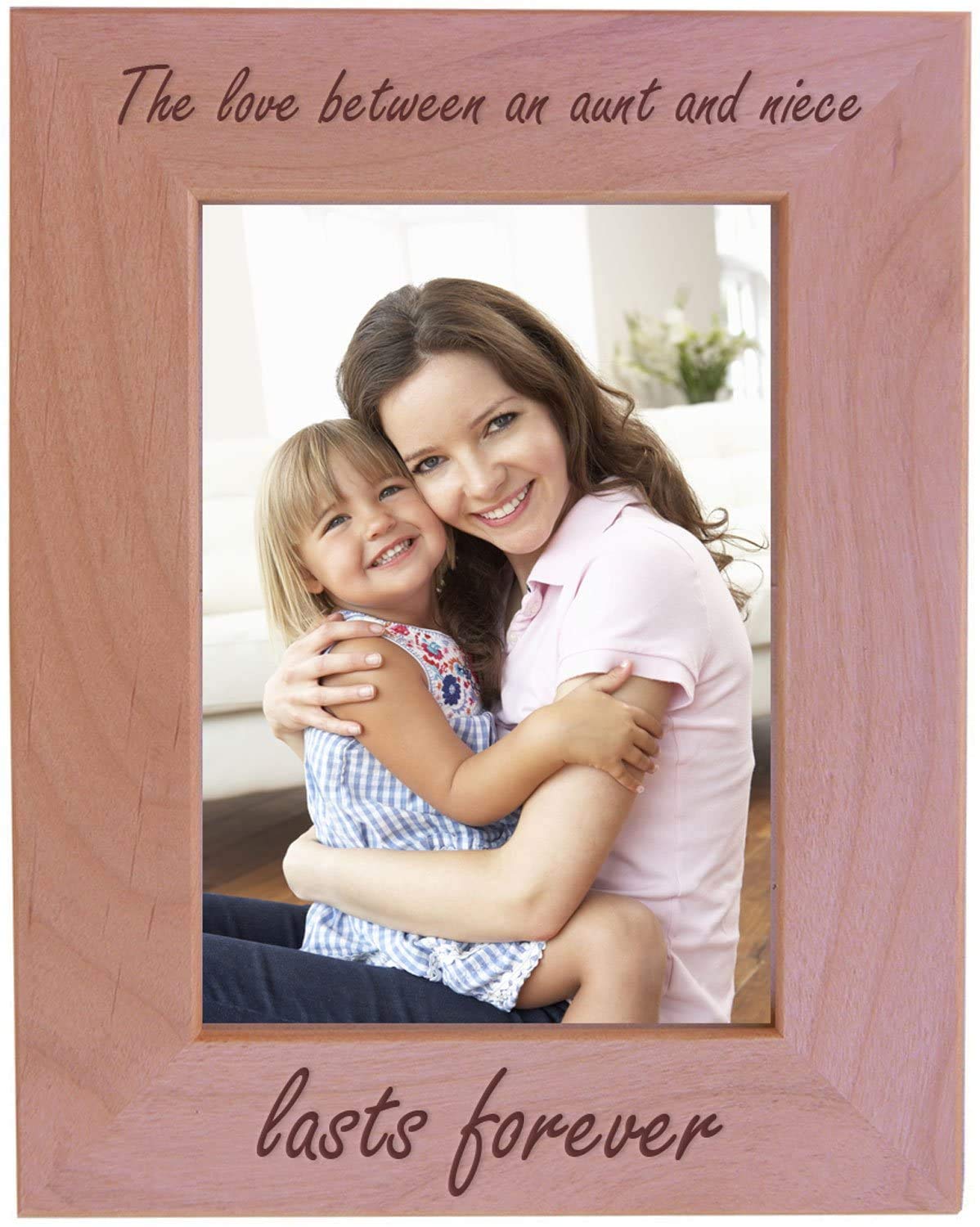 CustomGiftsNow The Love Between an Aunt and Niece Lasts Forever Natural Alder Wood Engraved Tabletop/Hanging Photo Picture Frame (4x6-inch Vertical)