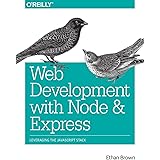 Web Development with Node and Express: Leveraging the JavaScript Stack