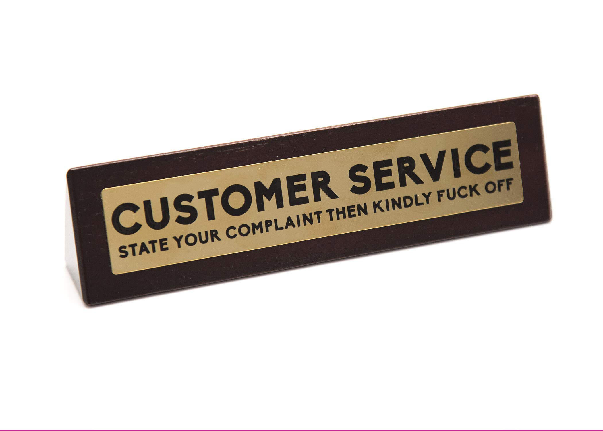 Boxer Gifts ‘Customer Service - State Your Complaint Then Kindly F*Ck Off’ Novelty Wooden Desk Warning Sign | Funny Office Humor Gift for Colleague or Boss | 4.5cm x 17.5cm