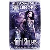 Night Shivers (Indigo Court Series)
