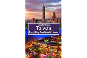 Taiwan: Everything You Need to Know