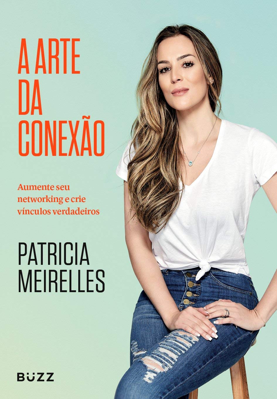 Livro 'A arte da conexão' por Patricia Meirelles