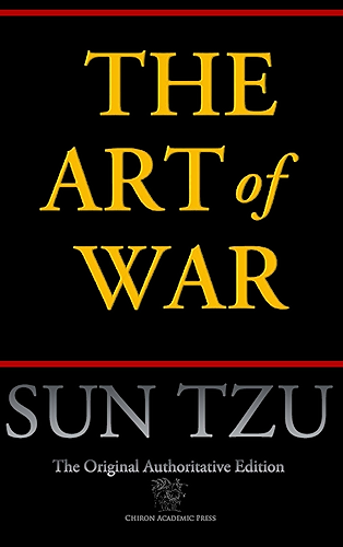 Download The Art of War (Chiron Academic Press - The Original Authoritative Edition) (English Edition) PDF