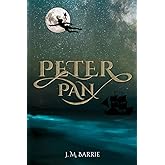 Peter Pan (Illustrated): The 1911 Classic Edition with Original Illustrations