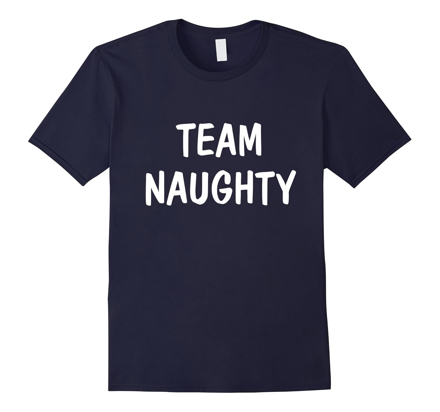 Team Naughty | Funny Holiday Santa Christmas T-Shirt-Rose