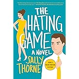 The Hating Game: A Novel