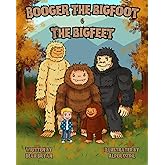 Booger the Bigfoot & The Bigfeet