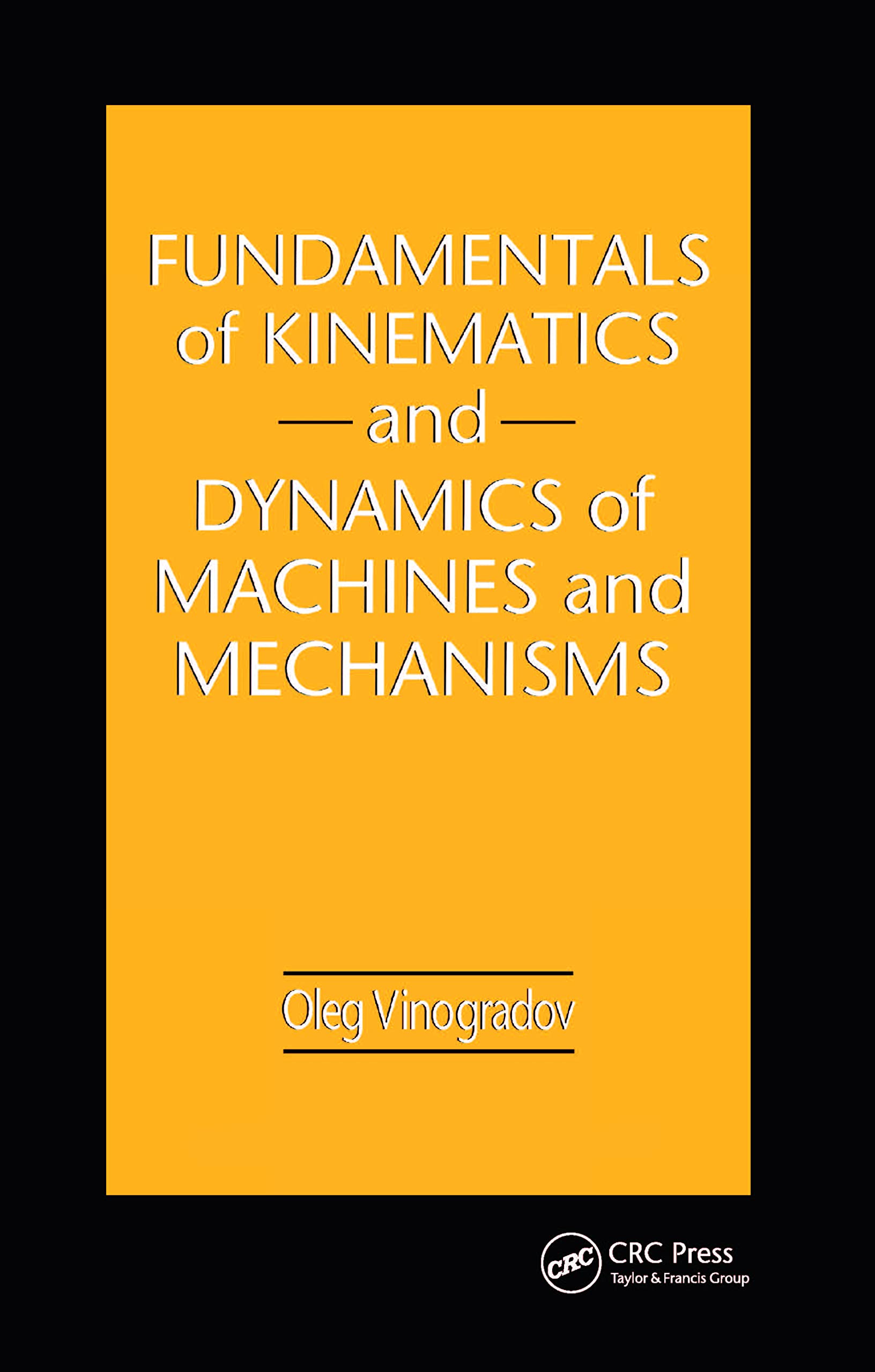Fundamentals Of Kinematics+Dynamics...