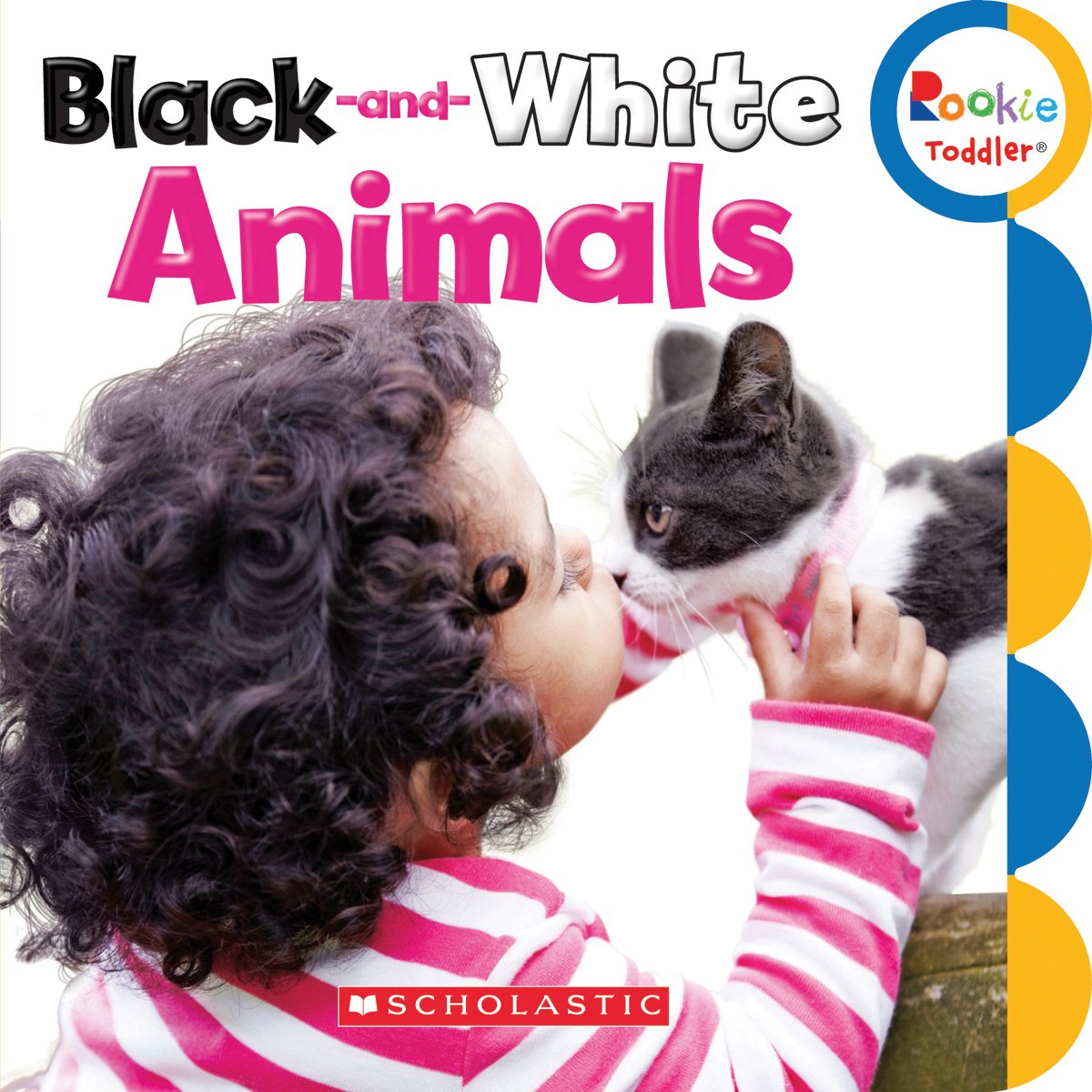 Black And White Animals Rookie Toddler Scholastic Inc