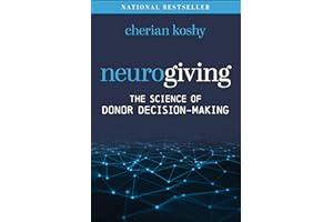 Neurogiving: The Science of Donor Decision-Making