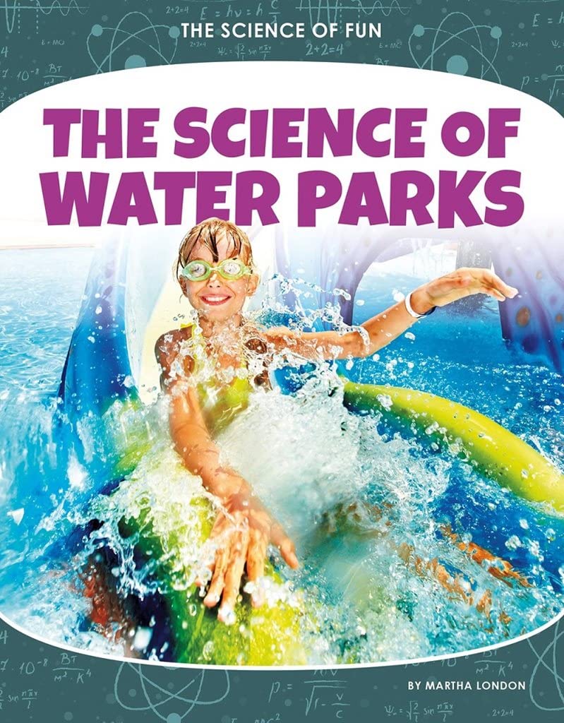 Photo 1 of The Science of Water Parks