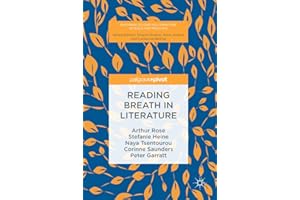 Reading Breath in Literature (Palgrave Studies in Literature, Science and Medicine)