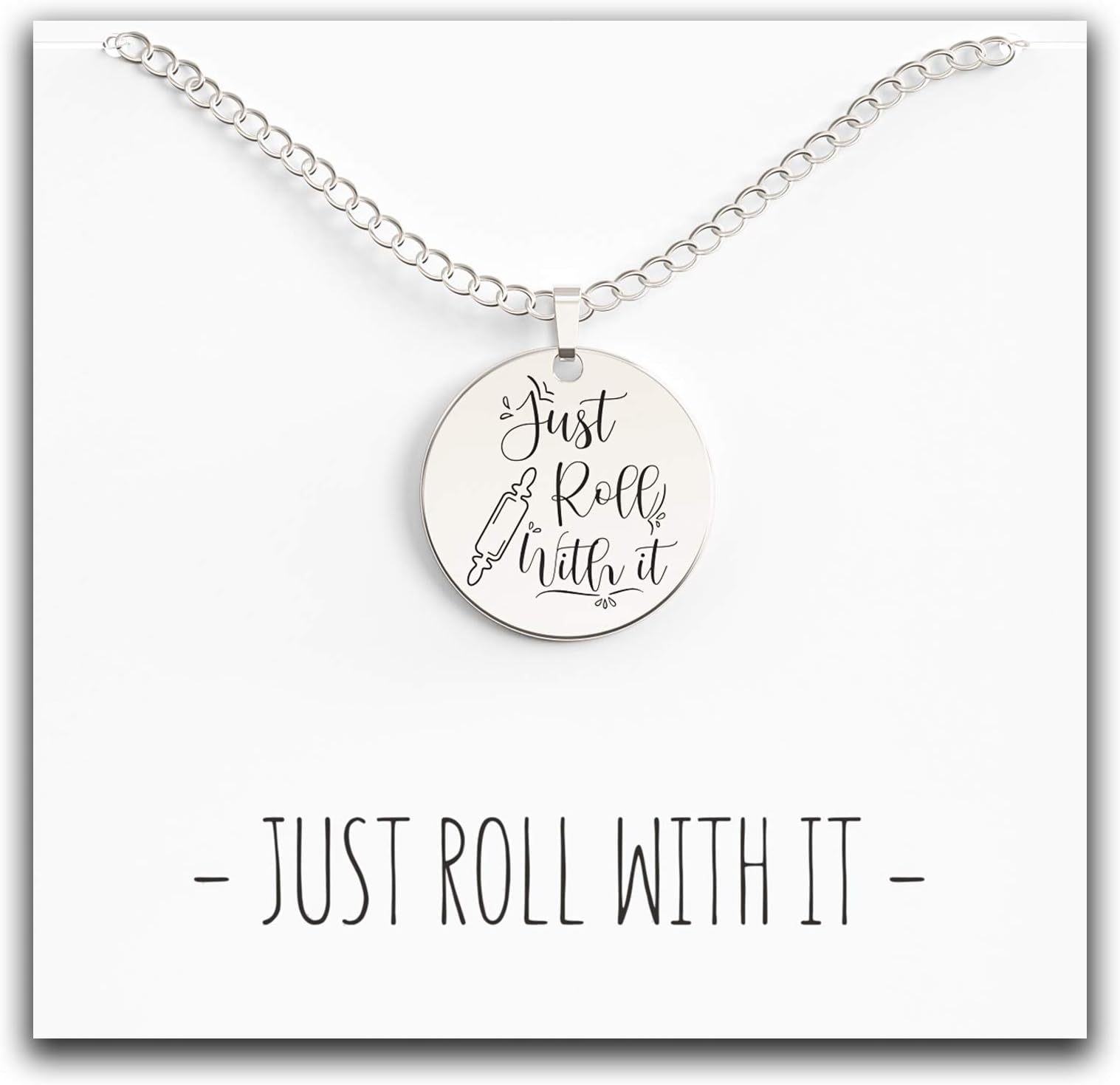 Chef Necklace – Just Roll With It - For Cooks, Bakers and Butchers – Great gift for Mom, Wife or Girlfriend – Small Cute Charm - Round Baker Pendant