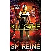 Kill Game: An Urban Fantasy Thriller (Dana McIntyre Must Die) (Volume 2)