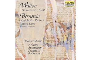 Walton: Belshazzar's Feast / Bernstein: Chichester Psalms - Missa Brevis